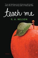 Teach me - R.A. Nelson