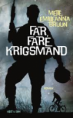 Far, fare, krigsmand - january